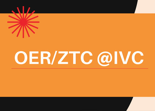 Welcome to OER/ZTC at IVC